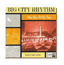 "V/A Big City Rhythm Vol1" Cee Pee Vee Records 2005